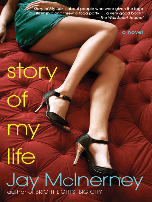 Title details for Story of My Life by Jay McInerney - Wait list